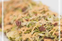 Crispy Brussels Sprouts with Spicy Mayo Dipping Sauce