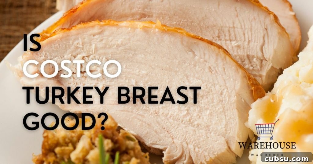 Costco Turkey Breast Review: What to Know Before You Buy 2 img 106 1
