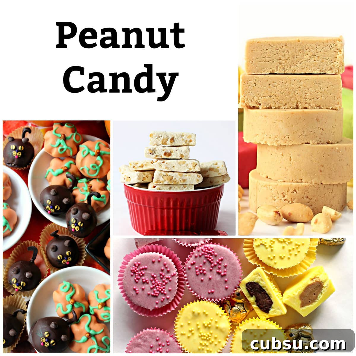 Collage of peanut candies: buckeyes, mazapan, peanut butter cups, Chinese milk candy.