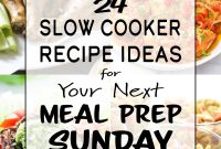 24 Slow Cooker Recipes for Meal Prep Sunday